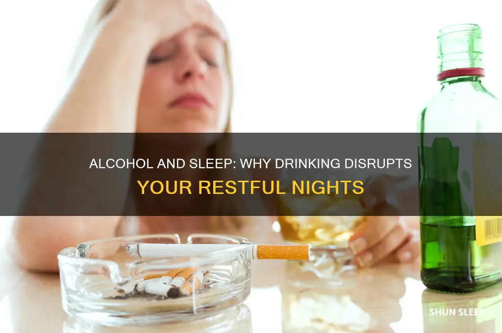 why do i get bad sleep when i drink alcohol