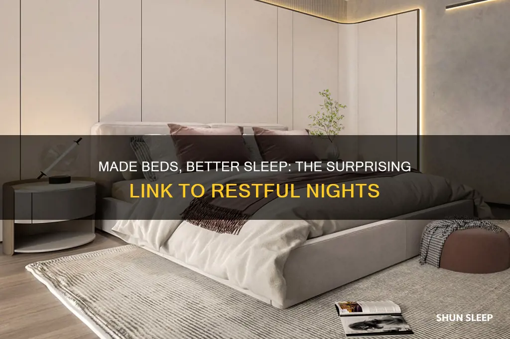 why do i get better sleep on a made bed