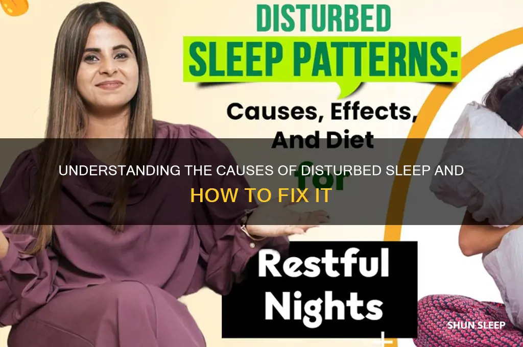 why do i get disturbed sleep