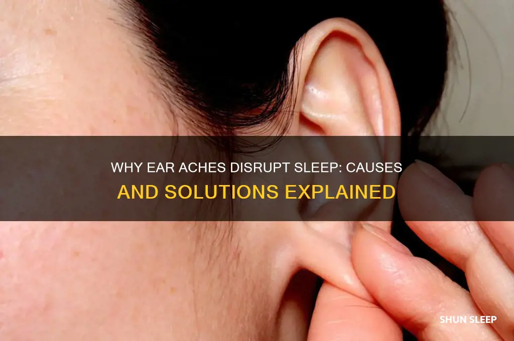 why do i get ear aches when i sleep