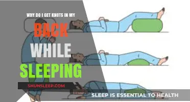 Why Do I Get Knots in My Back While Sleeping?