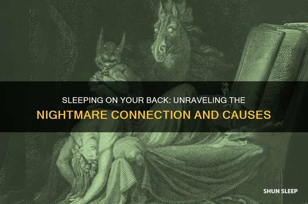 why do i get nightmares when i sleep facing up