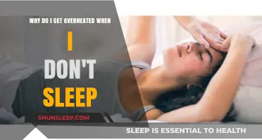 Sleep Deprivation and Overheating: Understanding the Body's Response