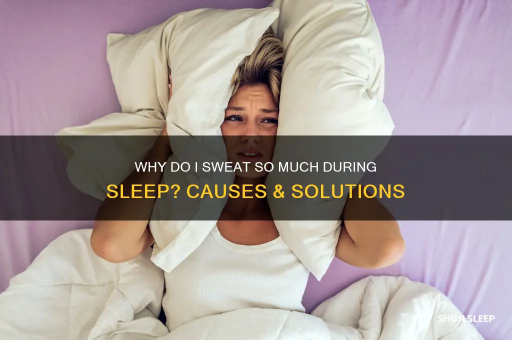why do i get really sweaty when i sleep