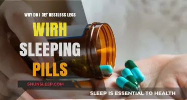 Restless Legs and Sleeping Pills: Unraveling the Unexpected Connection