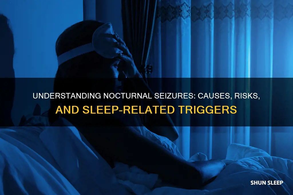 why do i get seizures in my sleep