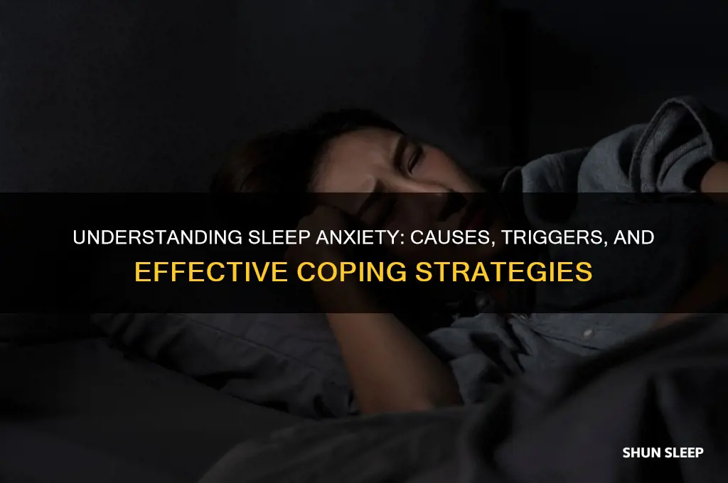 why do i get sleep anxiety