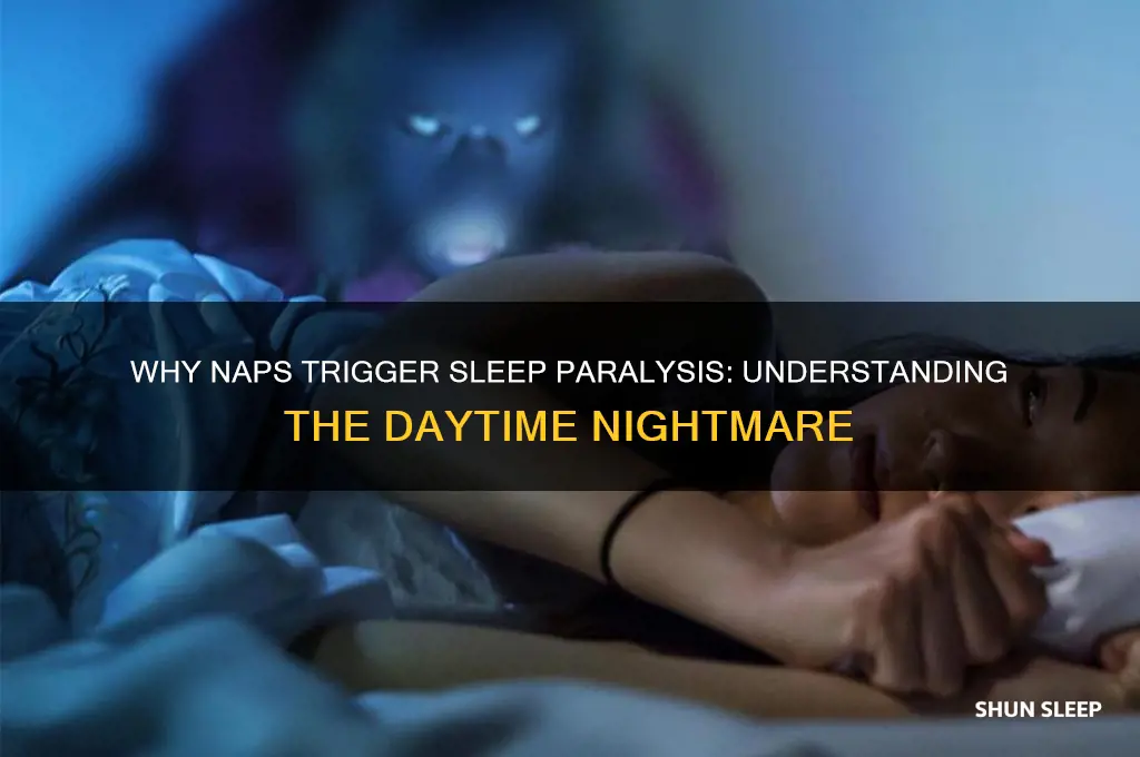 why do i get sleep paralysis when i nap
