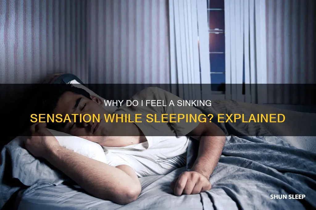 why do i get the sinking feeling when im sleeping