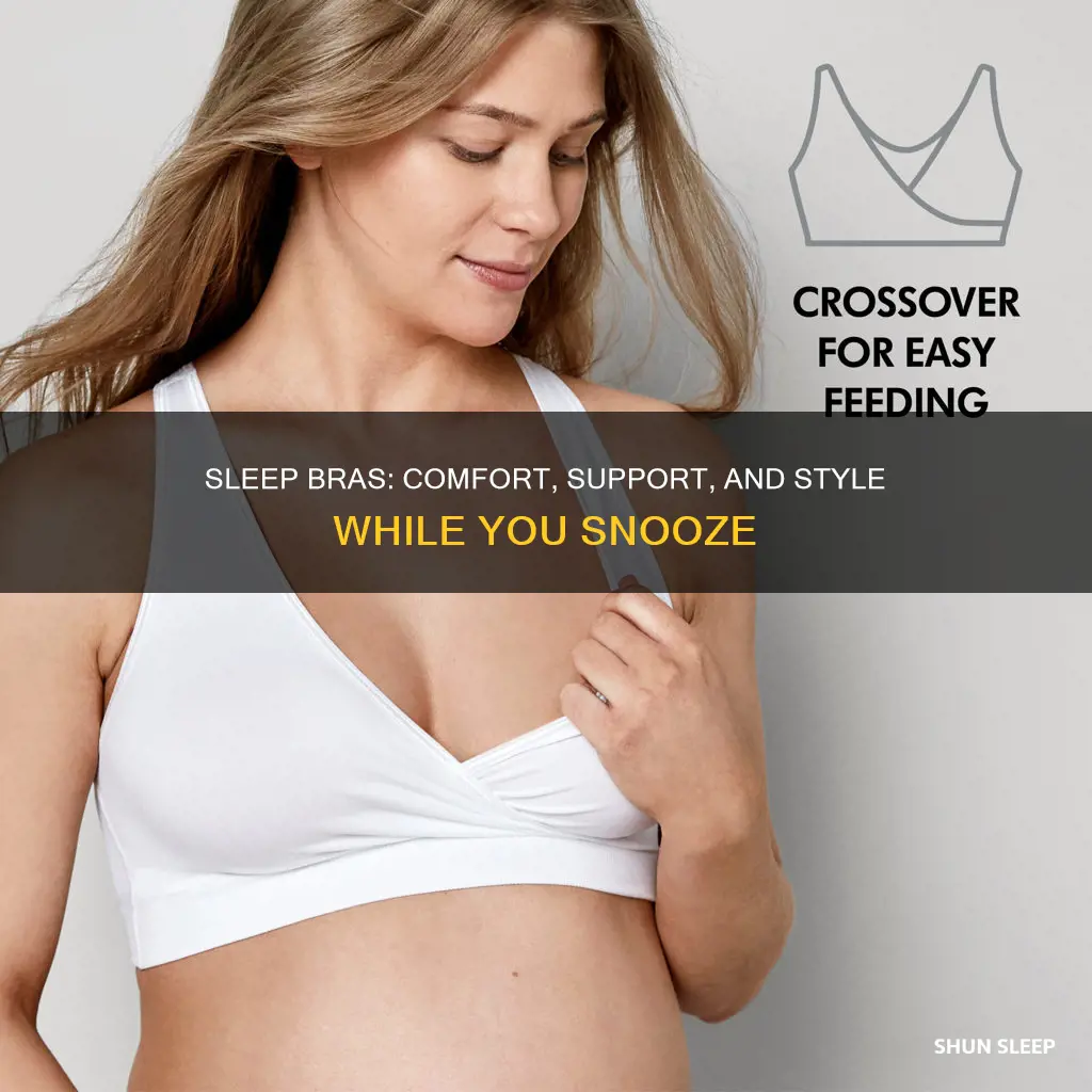 why do i need a sleep bra