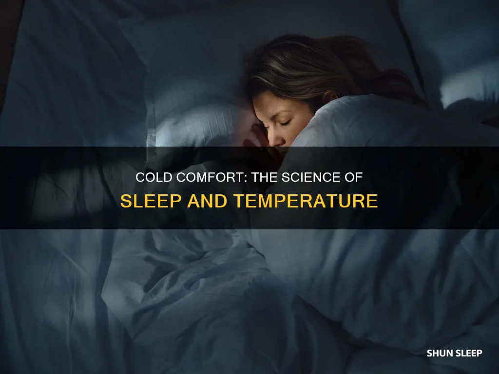 why do i need it cold to sleep