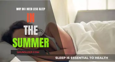 Summer Sleep: Why Do We Need Less?