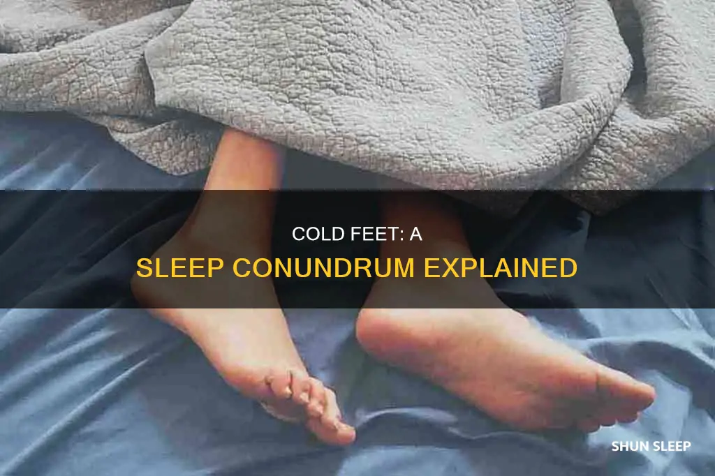 why do i need my feet cold to sleep