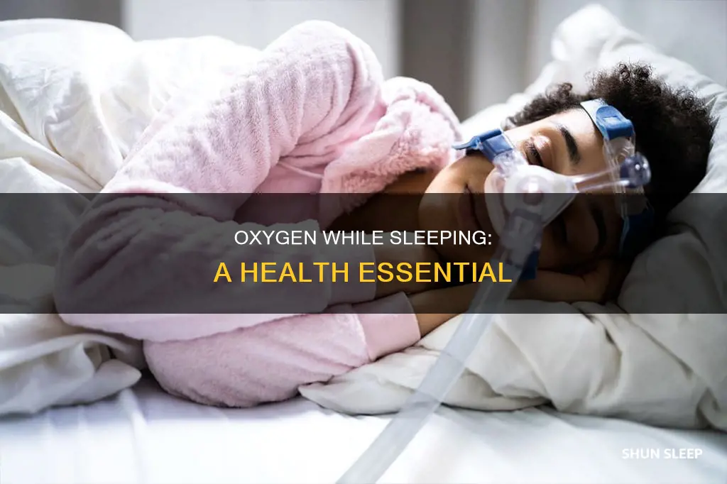 why do i need oxygen when i sleep