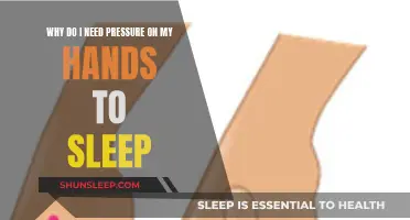 The Comfort of Pressure: Hands and Sleep