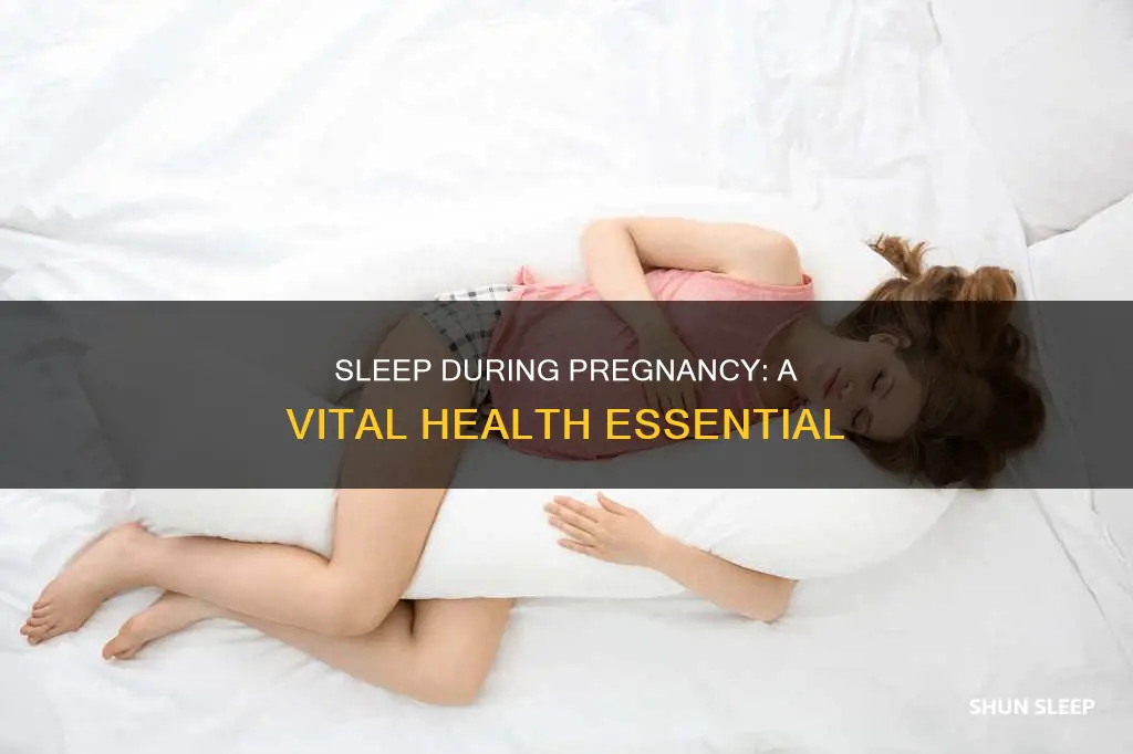 why do i need sleep during pregnancy