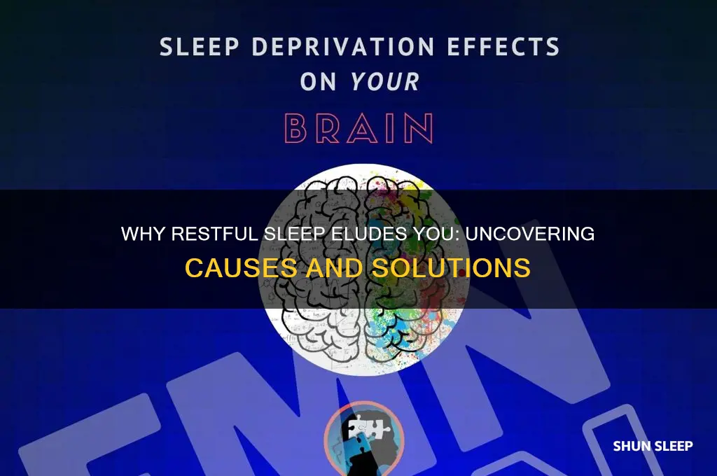 why do i not get restful sleep