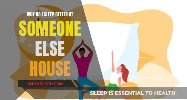 Sleeping Better Away: The Comforts of Another's Home