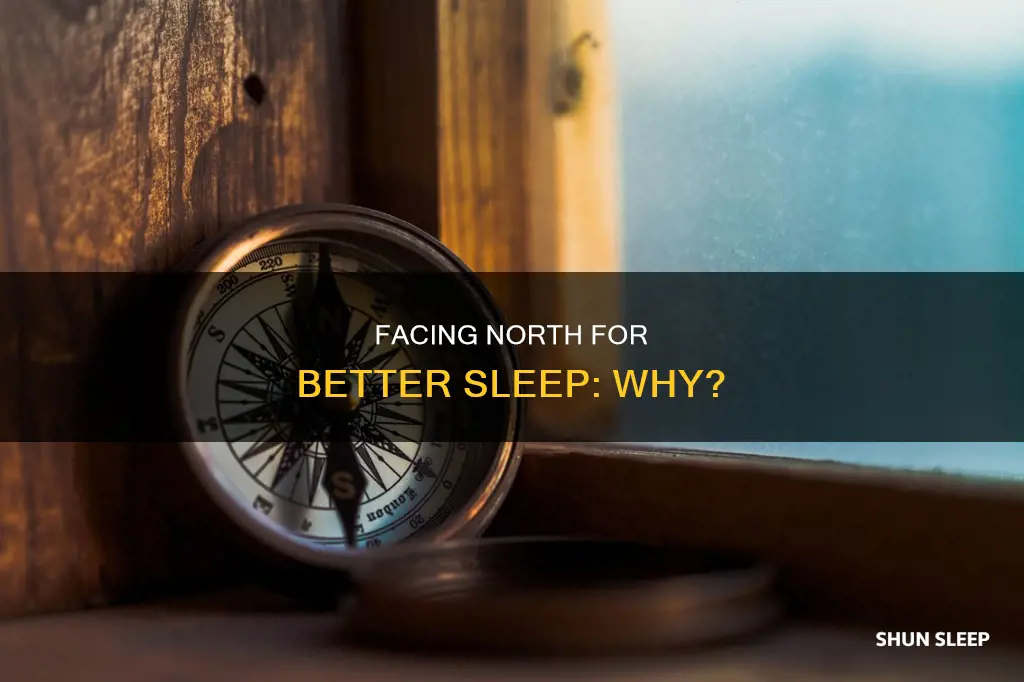 why do i sleep better facing north
