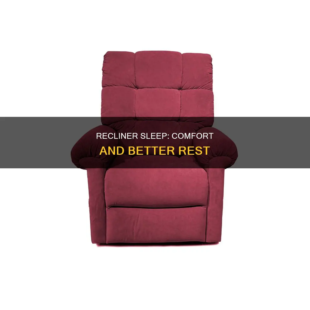 why do i sleep better in a recliner