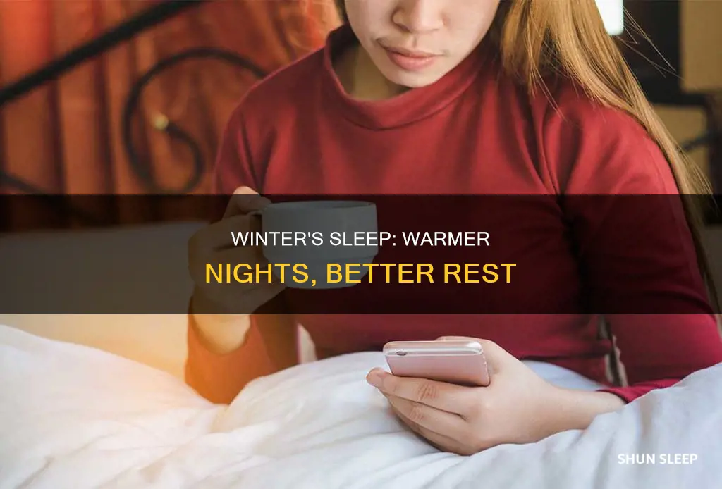 why do i sleep better in the winter