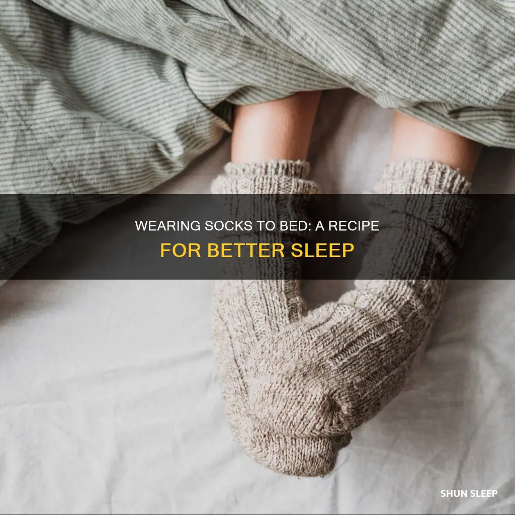 why do i sleep better with socks on