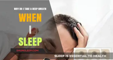 Deep Sleep: Why We Take Deep Breaths