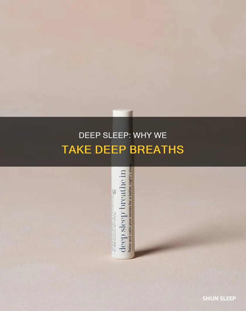 why do i take a deep breath when i sleep