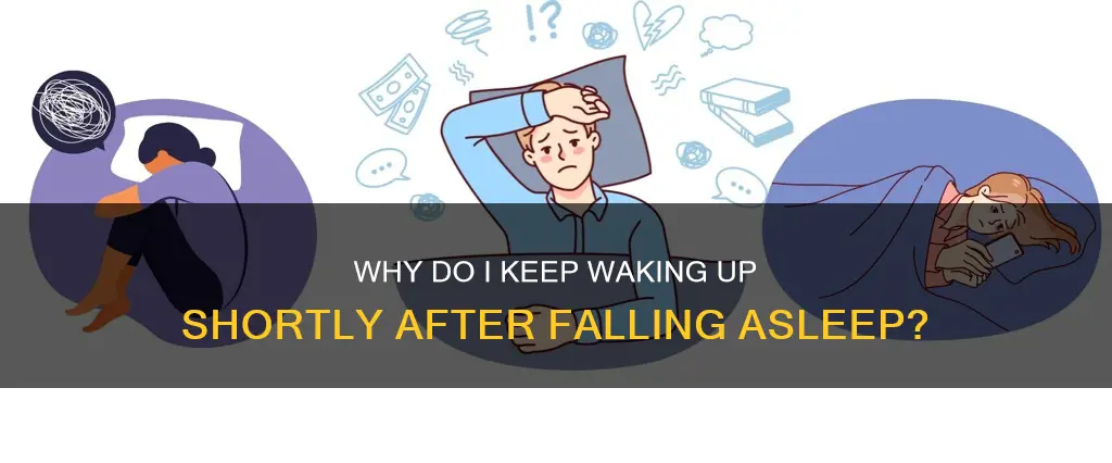 why do i wake up shortly after falling asleep