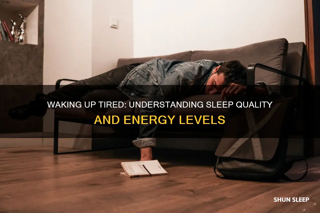 why do i wake up tired after sleeping