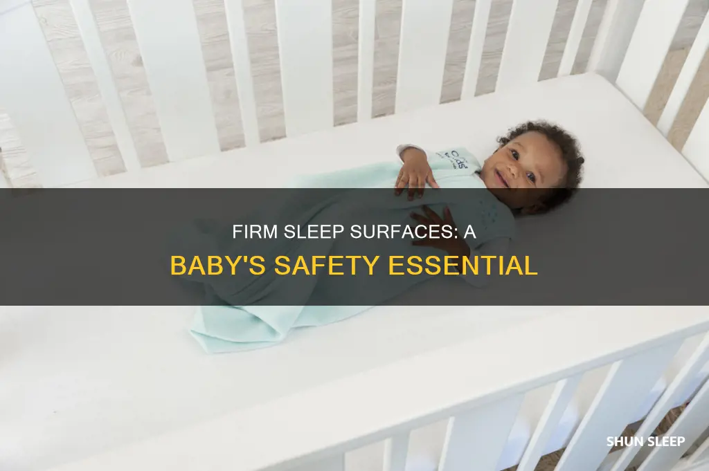 why do infants need to sleep on a firm surface