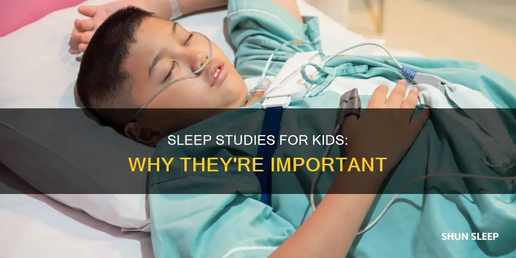 why do kids need sleep studies