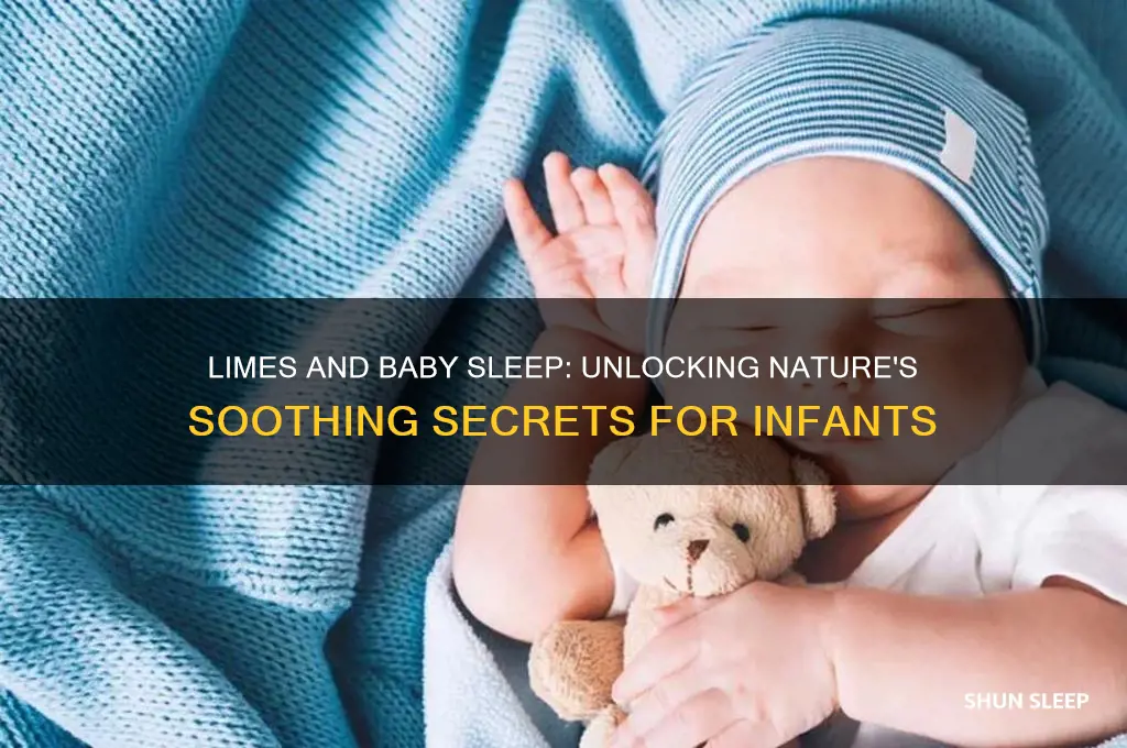 why do limes help babies sleep
