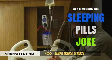 Sleeping Pills: A Mexican's Guide to Jokes