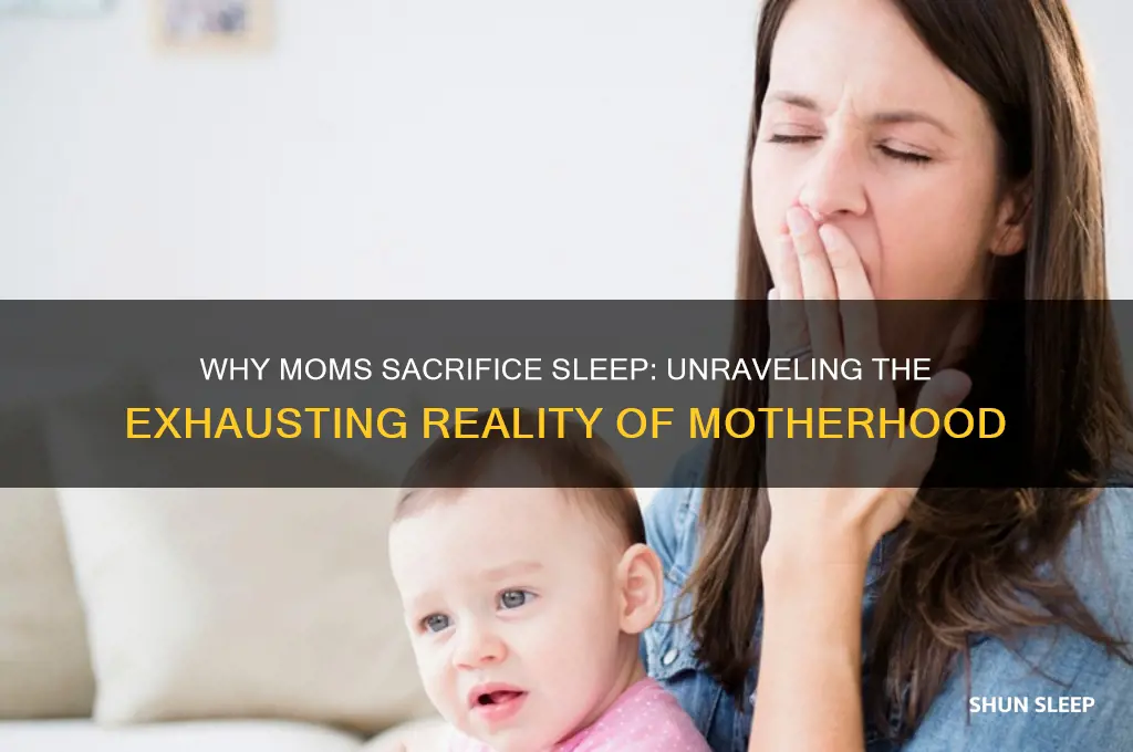 why do moms get no sleep