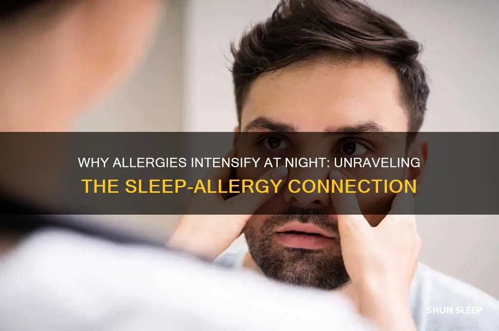 why do my allergies get worse when i sleep