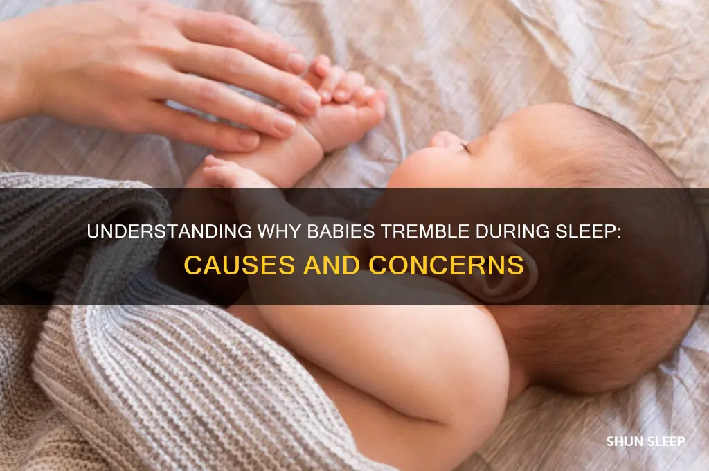 why do my baby shake while sleeping
