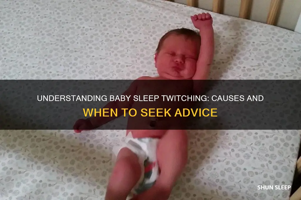 why do my baby twitch in his sleep