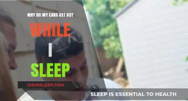 Why Do My Ears Get Hot While I Sleep? Causes Explained
