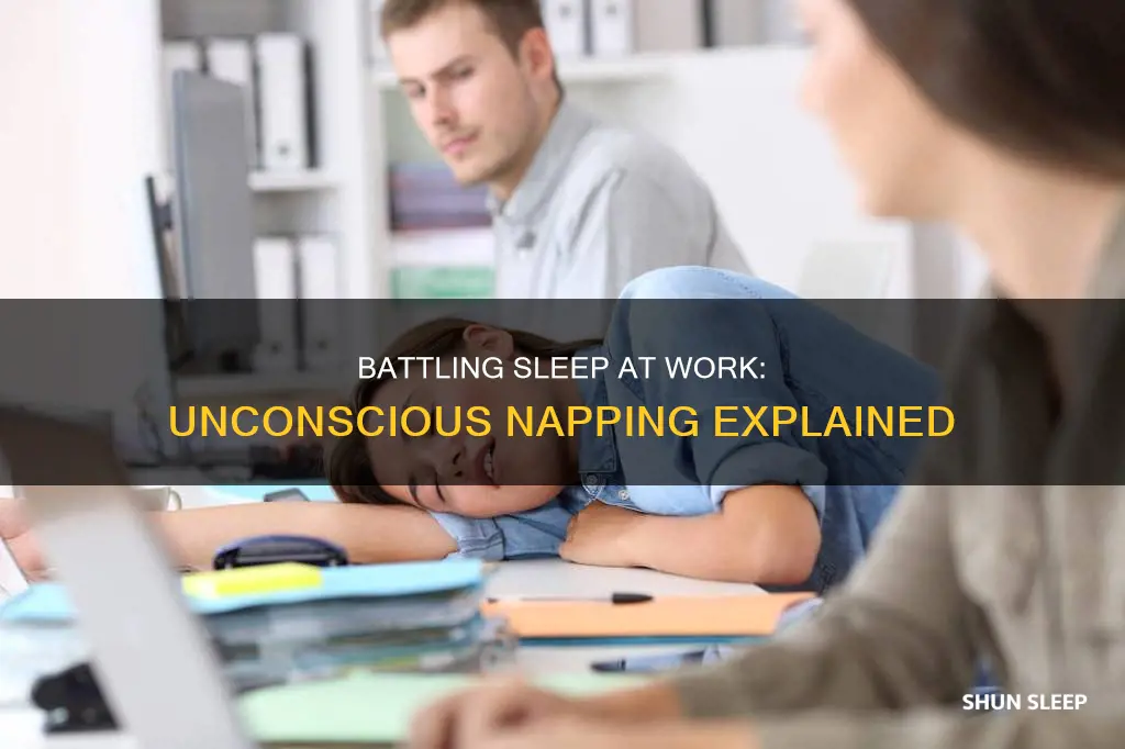 why do my eyes close to sleep at work unnoticed