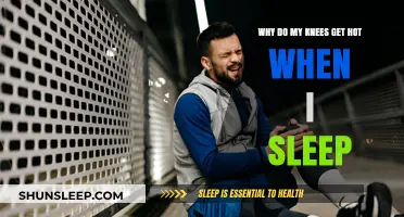 Why Do My Knees Get Hot at Night? Causes and Solutions