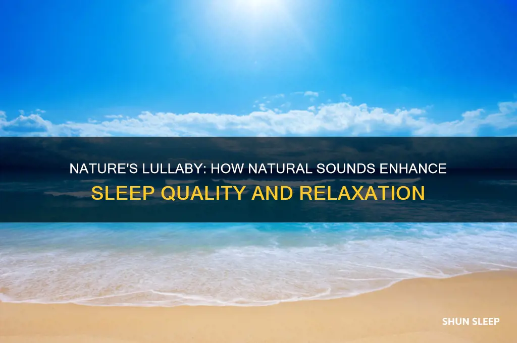 why do nature sounds help sleep
