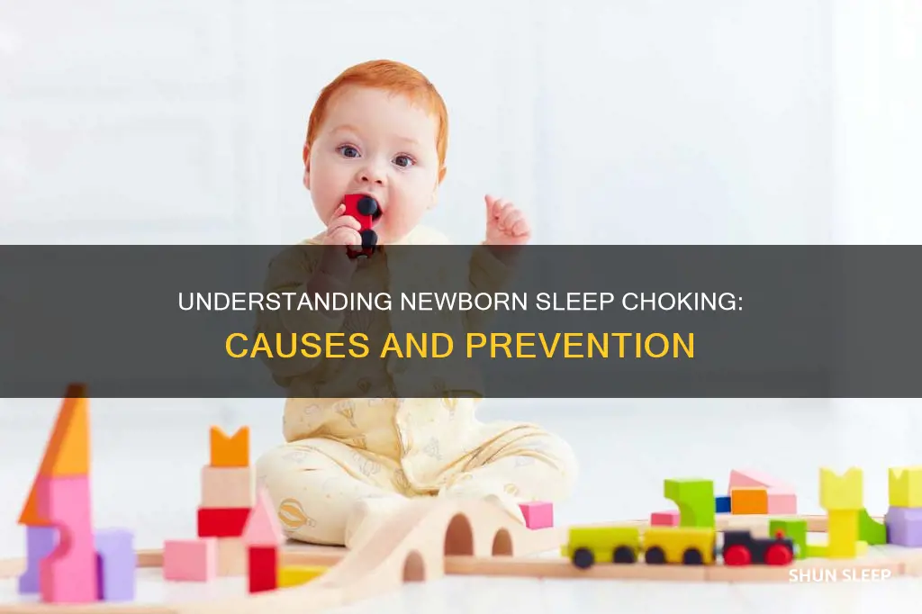 why do newborns choke in their sleep