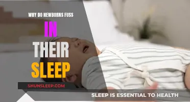 Newborn Sleep Fuss: Understanding the Reasons Behind It