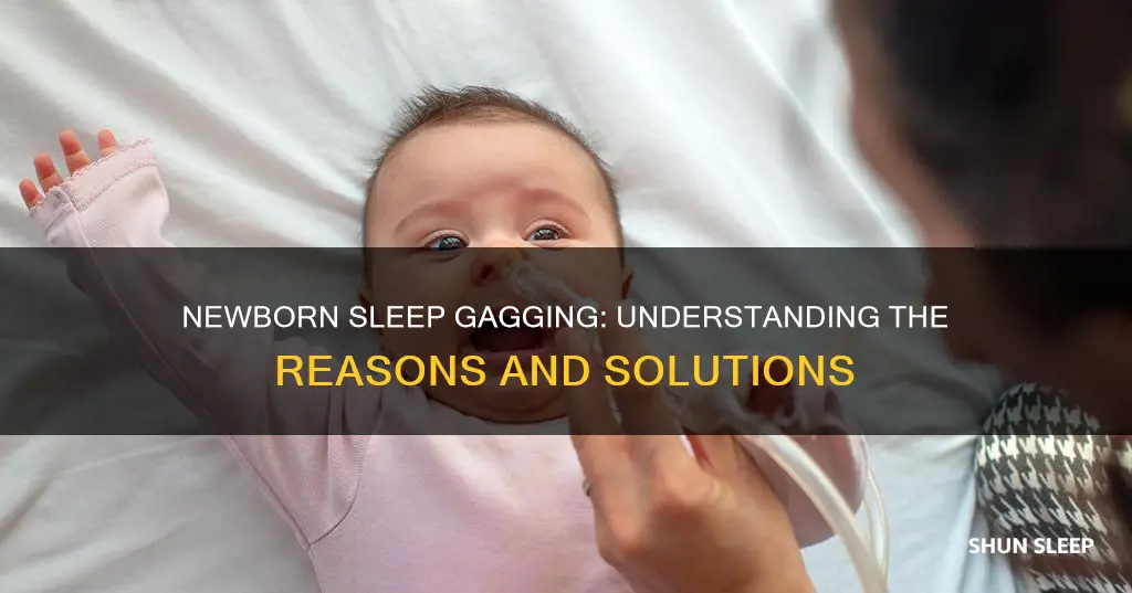why do newborns gag in their sleep