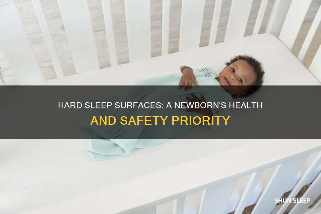 why do newborns need to sleep on hard surfaces