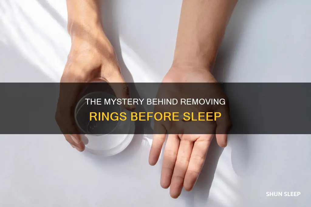 why do people take their rings off before sleeping
