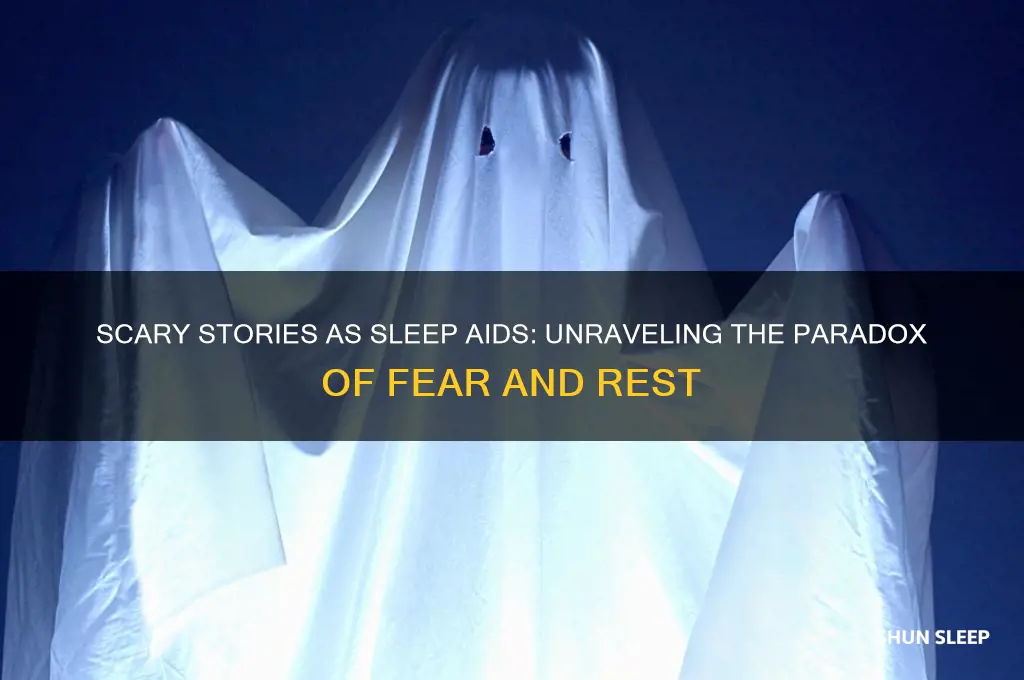 why do scary stories help me sleep