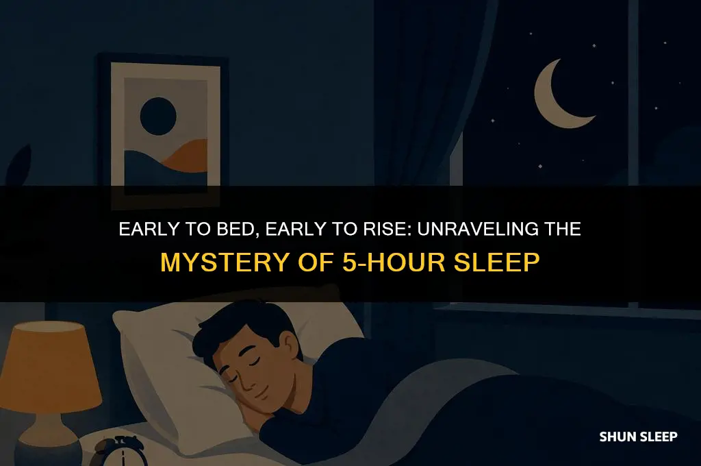 why do sleep 5 hours when i sleep early