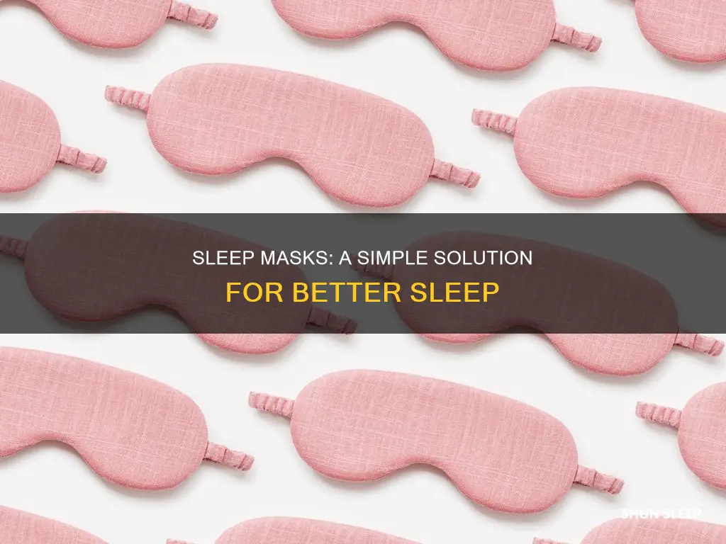 why do sleep masks work